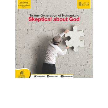 To Any Generation of Humankind Skeptical about God
